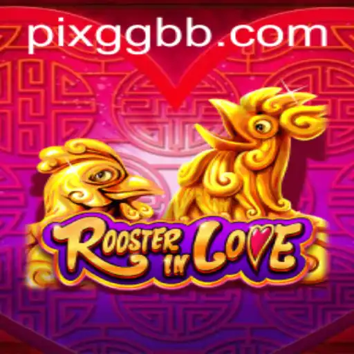 RoosterInLove: Descubra o Fascinante Mundo deste Jogo Inovador